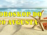 Horoskop do 20 avgusta za sve znake zodijaka.