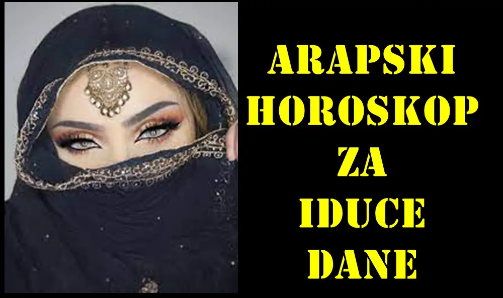 Arapski horoskop za iduce dane za sve znake zodijaka.