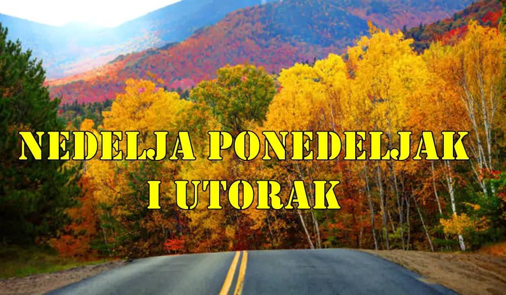 Nedelja ponedeljak i utorak saznajte sta vas u ova tri dana ceka. Nedelja ponedeljak i utorak saznajte sta vas u ova tri dana ceka.