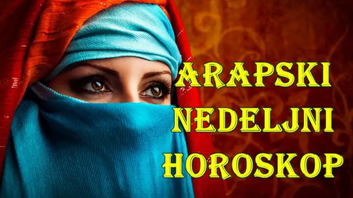 Arapski nedeljni horoskop za sve znake zodijaka.