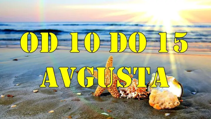Astrološka dešavanja od 10. do 15.  avgusta 2025.