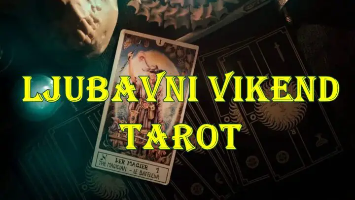 Ljubavni vikend tarot za sve znake zodijaka .