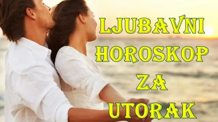 Ljubavni horskop za utorak :Za Ovnove, danas je dan za hrabrost i ranjivost.