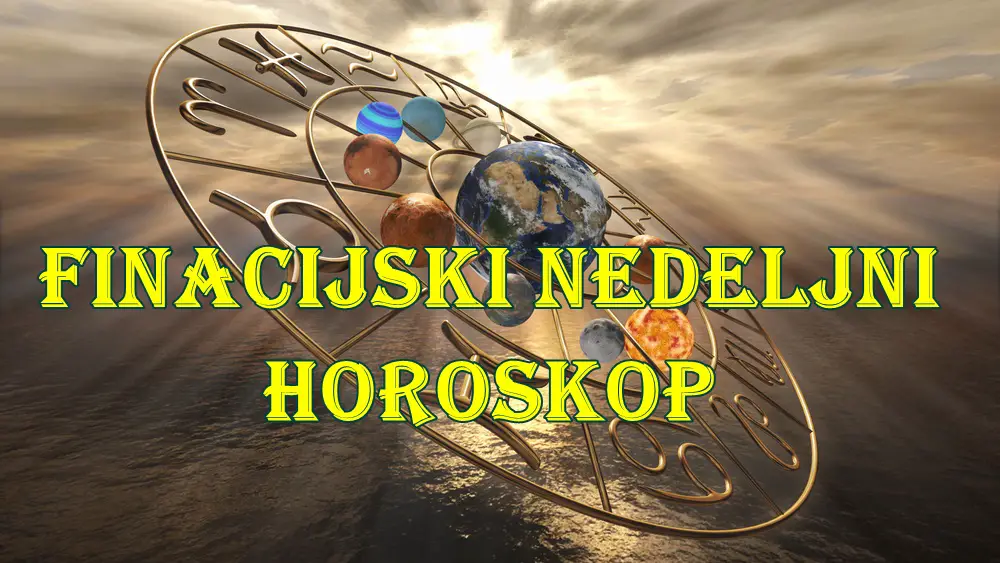Financijski nedeljni horoskop za sve znake zodijaka. Financijski nedeljni horoskop za sve znake zodijaka.