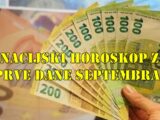 Finacijski horoskop za prve dane septembra za sve znake zodijaka.