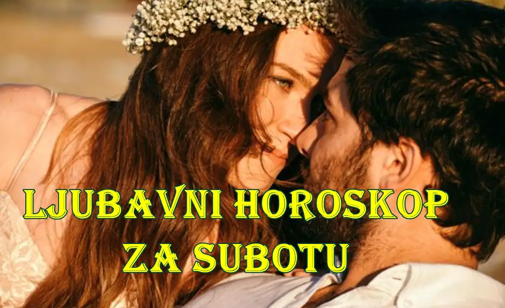 Subota je idealan dan za ljubav, bilo da ste u vezi ili tražite srodnu dušu. Subota je idealan dan za ljubav, bilo da ste u vezi ili tražite srodnu dušu.