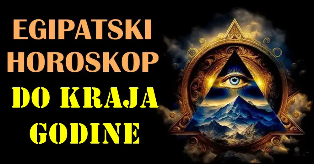 Egipatski Horoskop do Kraja Godine 2025. – za Sve Znakove