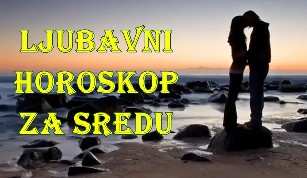Ljubavni horoskop za sve znake zodijaka za sredu 24 .09