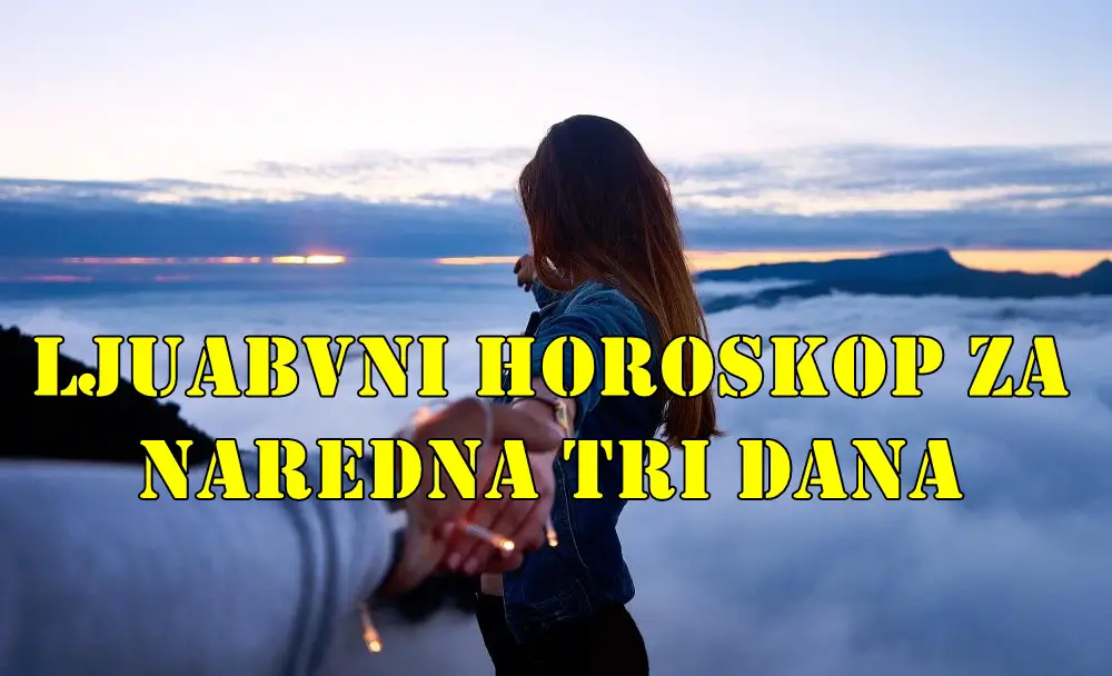 Ljubavni horoskop za naredna tri dana: Strastveni momenti sa partnerom; slobodni Vage, nova osoba donosi uzbuđenje. Ljubavni horoskop za naredna tri dana: Strastveni momenti sa partnerom; slobodni Vage, nova osoba donosi uzbuđenje.