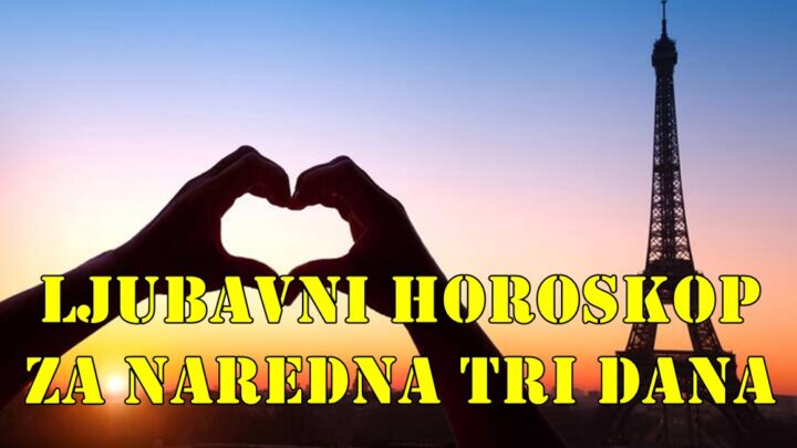 Ljubavni horoskop za naredna tri dana Ovnovi su neodoljivi dok Devica dobija jasnocu.