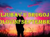 Ljubav u drugoj polovini septembra za sve znake zodijaka