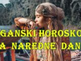 Ciganski horoskop za naredne dane  za sve znake zodijaka .