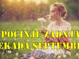 Početak zadnje dekade septembra – šta dolazi svim znacima zodijaka