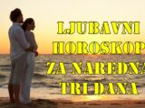 Ljubavni horoskop za naredna tri dana za sve znake zodijaka.