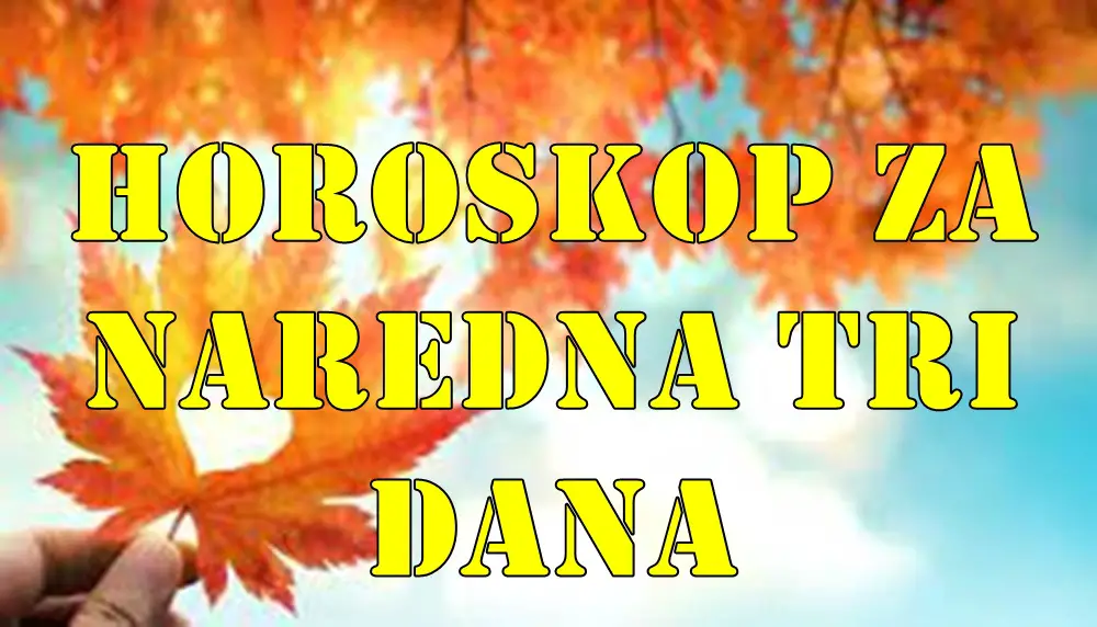 Evo kratkog horoskopa za naredna tri dana za svih 12 znakova zodijaka, baziranog na astrološkim uticajima krajem septembra 2025. Evo kratkog horoskopa za naredna tri dana za svih 12 znakova zodijaka, baziranog na astrološkim uticajima krajem septembra 2025.